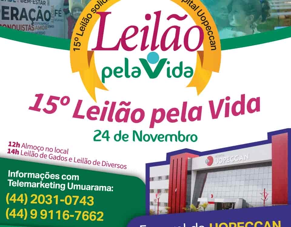Leilão Pela Vida em prol a Uopeccan.